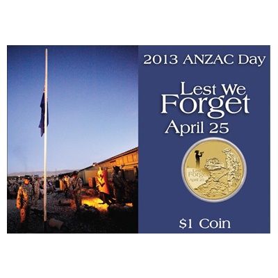 2013 $1 Coin Anzac Day - Lest we Forget April 25